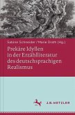 Prekäre Idyllen in der Erzählliteratur des deutschsprachigen Realismus