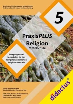 PraxisPLUS Religion Mittelschule Jahrgangsstufe 5, m. CD-ROM - Claudia Schäble, Thomas van Vugt