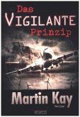 Das Vigilante-Prinzip