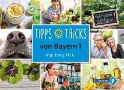Tipps, Tricks von Bayern 1 - Hain, Ingeborg