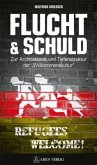 Flucht & Schuld