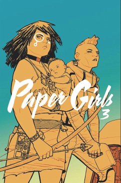 Paper Girls Bd.3 - Vaughan, Brian K.