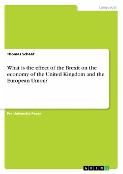 What is the effect of the Brexit on the economy of the United Kingdom and the European Union? - Schaaf, Thomas