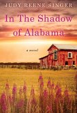 In the Shadow of Alabama (eBook, ePUB)
