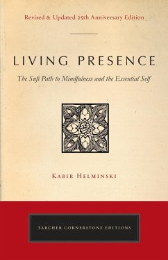 Living Presence (Revised) (eBook, ePUB) - Helminski, Kabir Edmund