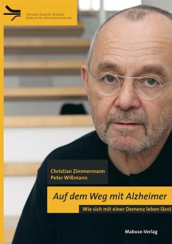 Auf dem Weg mit Alzheimer (eBook, PDF) - Zimmermann, Christian; Wißmann, Peter