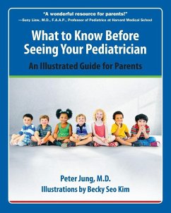 What to Know Before Seeing Your Pediatrician (eBook, ePUB) - Jung, Peter