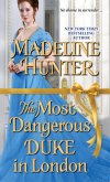The Most Dangerous Duke in London (eBook, ePUB)