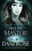 Free Me, Master! (eBook, ePUB)