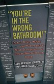 &quote;You're in the Wrong Bathroom!&quote; (eBook, ePUB)