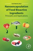 Nanoencapsulation of Food Bioactive Ingredients (eBook, ePUB)