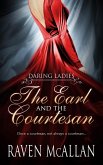 The Earl and the Courtesan (eBook, ePUB) The Earl and the Courtesan (eBook, ePUB)