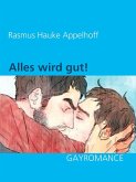 Alles wird gut! (eBook, ePUB)