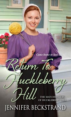 Return to Huckleberry Hill (eBook, ePUB) - Beckstrand, Jennifer