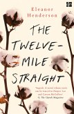 The Twelve-Mile Straight (eBook, ePUB)