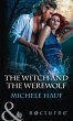 The Witch And The Werewolf (eBook, ePUB) - Bild 1