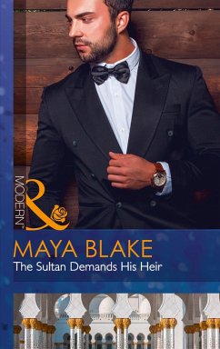 The Sultan Demands His Heir (eBook, ePUB) - Blake, Maya