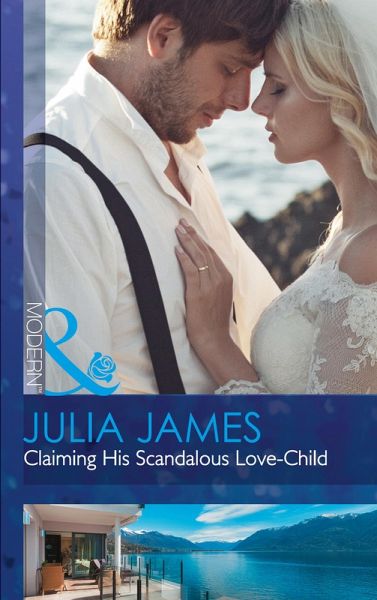 Claiming His Scandalous Love-Child (eBook, ePUB) Claiming His Scandalous Love-Child (eBook, ePUB)