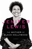 The Mother of Black Hollywood (eBook, ePUB) The Mother of Black Hollywood (eBook, ePUB)