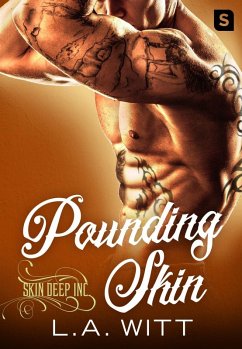 Pounding Skin (eBook, ePUB) - Witt, L. A.