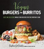 Vegan Burgers and Burritos (eBook, ePUB)