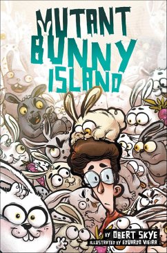 Mutant Bunny Island (eBook, ePUB) - Skye, Obert