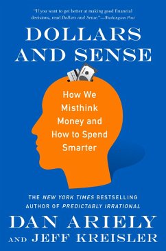 Dollars and Sense (eBook, ePUB) - Ariely, Dan; Kreisler, Jeff