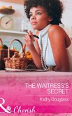 The Waitress's Secret (eBook, ePUB) The Waitress's Secret (eBook, ePUB)
