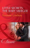 Little Secrets: The Baby Merger (eBook, ePUB)