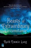 Beasts of Extraordinary Circumstance (eBook, ePUB)