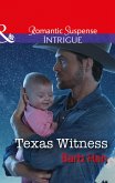 Texas Witness (Mills & Boon Intrigue) (Cattlemen Crime Club, Book 5) (eBook, ePUB)