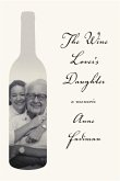 The Wine Lover's Daughter (eBook, ePUB)