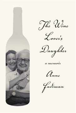 The Wine Lover's Daughter (eBook, ePUB) - Fadiman, Anne