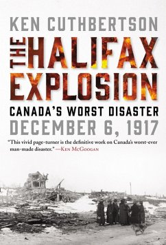 The Halifax Explosion (eBook, ePUB) - Cuthbertson, Ken