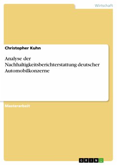 Analyse der Nachhaltigkeitsberichterstattung deutscher Automobilkonzerne (eBook, PDF) - Kuhn, Christopher