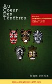 Au coeur des ténèbres - Prépas scientifiques 2017-2018 [Bonus: Livre Audio Gratuit Inclus] (eBook, ePUB)