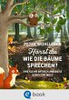 Hörst du, wie die Bäume sprechen?... - Bild 1