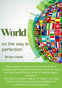 World on the way to perfection (eBook, ePUB) - Cirpala, Nicolae