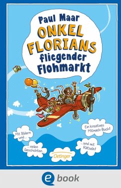 Onkel Florians fliegender Flohmarkt (eBook, ePUB) - Maar, Paul