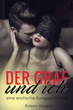 Der Graf und ich (eBook, ePUB) - Morgen, Robyn