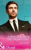 A Proposal From The Italian Count (eBook, ePUB)