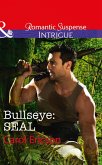 Bullseye: Seal (Mills & Boon Intrigue) (Red, White and Built, Book 3) (eBook, ePUB)