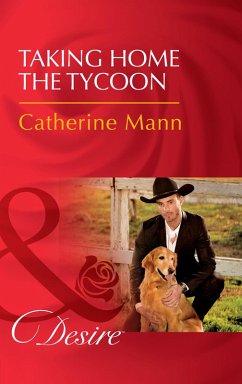 Taking Home The Tycoon (eBook, ePUB) - Mann, Catherine