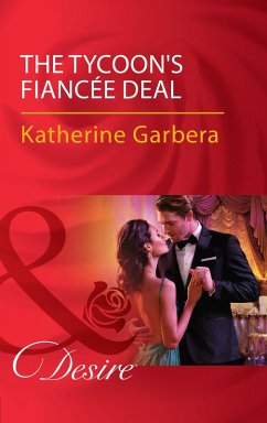 The Tycoon's Fiancée Deal (eBook, ePUB) - Garbera, Katherine