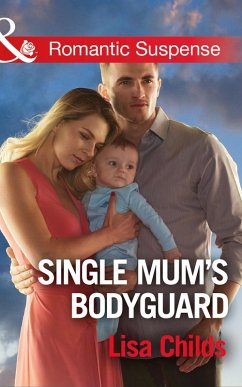 Single Mum's Bodyguard (eBook, ePUB) - Childs, Lisa