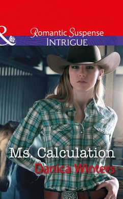 Ms. Calculation (eBook, ePUB) - Winters, Danica Ms. Calculation (eBook, ePUB) - Winters, Danica