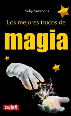 Los mejores trucos de magia (eBook, ePUB) - Simmons, Philip