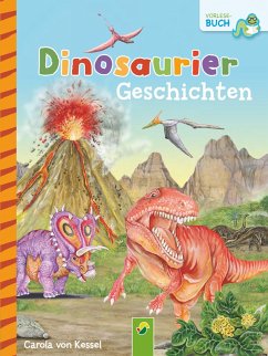 Dinosauriergeschichten (eBook, ePUB) - Kessel, Carola von