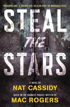 Steal the Stars (eBook, ePUB) - Cassidy, Nat; Rogers, Mac