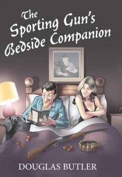 The Sporting Gun's Bedside Companion (eBook, ePUB) - Butler, Douglas